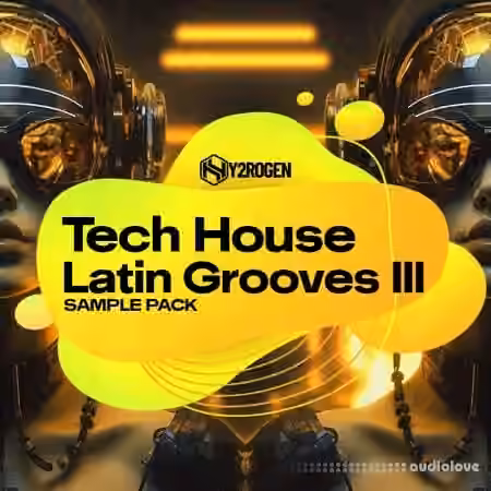 HY2ROGEN Tech House Latin Grooves 3 [MULTiFORMAT] - Sample Pack Artwork