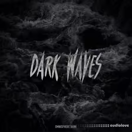 HZE Dark Waves (Omnisphere Bank) incl. Bonus Presets [Synth Presets] - Sample Pack Artwork