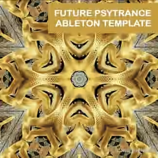 Igor Molka Future Psytrance Ableton Template [DAW Templates]