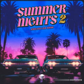 IInfinite and LifeStyleDidIt Summer Nights 2 (Analog Lab V Bank) [Synth Presets]