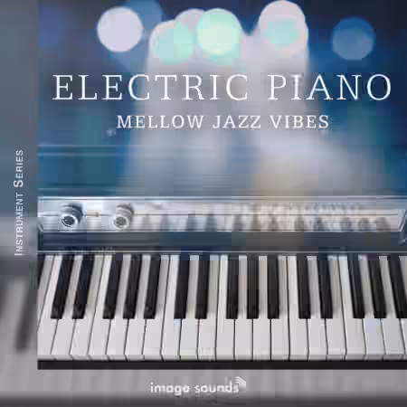 Image Sounds Electric Piano Mellow Jazz Vibes [WAV] - Sample Pack Artwork