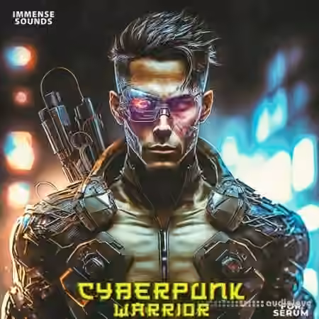 Immense Sounds Cyberpunk Warrior [MiDi, Synth Presets] - Sample Pack Artwork