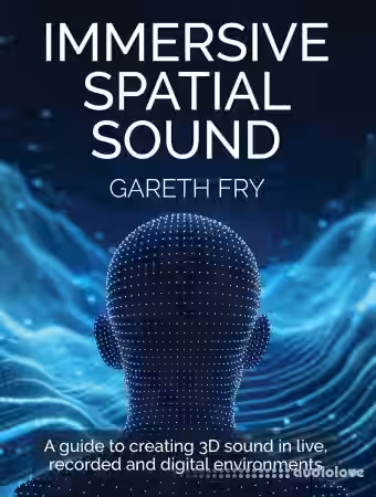 Immersive Spatial Sound: A Guide to Creating 3D Sound in Live, Recorded and Digital Environments - Sample Pack Artwork