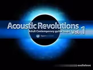 Impact Soundworks Acoustic Revolutions Vol.1 [Stylus RMX]