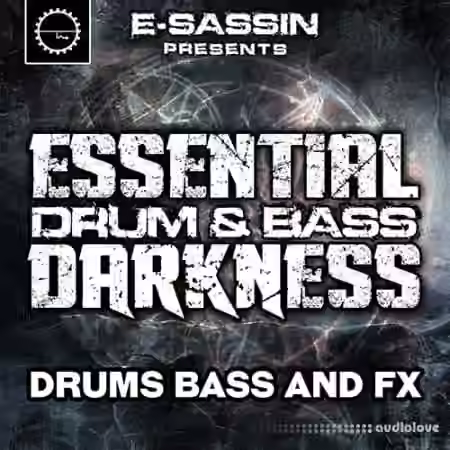 Industrial Strength E-Sassin Presents Essential Drum and Bass Darkness [WAV]