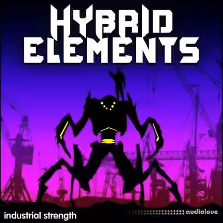 Industrial Strength Hybrid Elements [WAV, MiDi] - Sample Pack Artwork