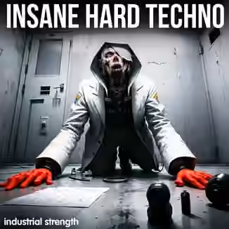 Industrial Strength Insane Hard Techno [WAV]