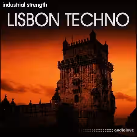 Industrial Strength Lisbon Techno [WAV] - Sample Pack Artwork