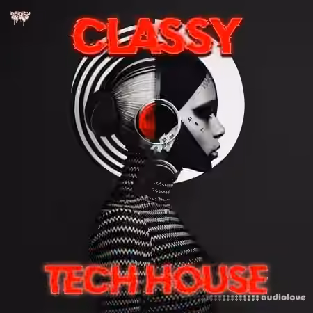 Infinity Audio Classy Tech House [WAV, MiDi] - Sample Pack Artwork