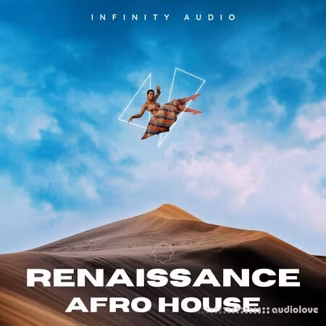 Infinity Audio Renaissance - Afro House [WAV, MiDi]