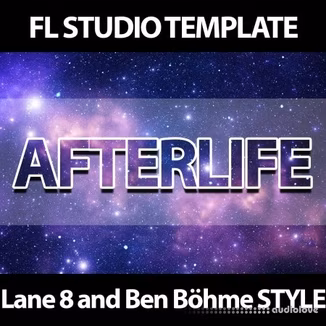 Innovation Sounds Afterlife Progressive FL Studio 20 Template Lane 8 and Ben B├╢hme Style [DAW Templates]