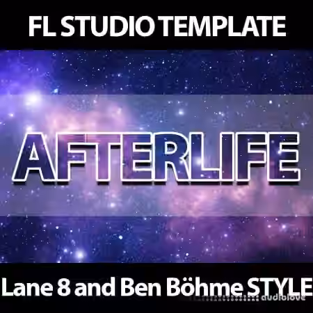 Innovation Sounds Afterlife Progressive FL Studio 20 Template Lane 8 and Ben B├╢hme Style [DAW Templates] - Sample Pack Artwork