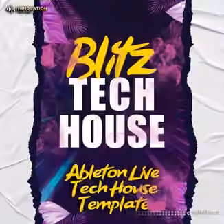 Innovation Sounds Blitz Ableton 11 Tech House Template [DAW Templates]