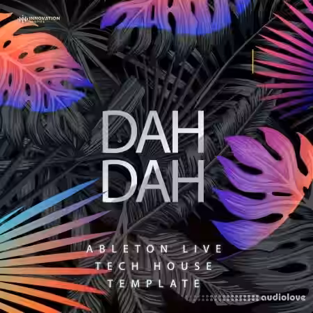 Innovation Sounds Dah Dah Ableton 11 Tech House Template [DAW Templates] - Sample Pack Artwork