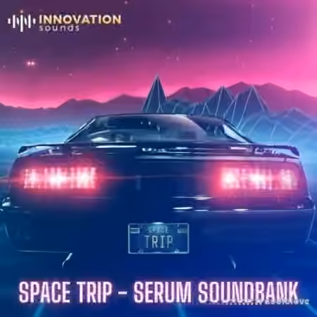 Innovation Sounds Space Trip Techno [Synth Presets]