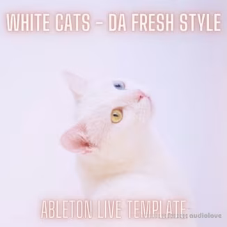 Innovation Sounds White Cats Da Fresh Style Ableton Melodic Techno Template [DAW Templates]