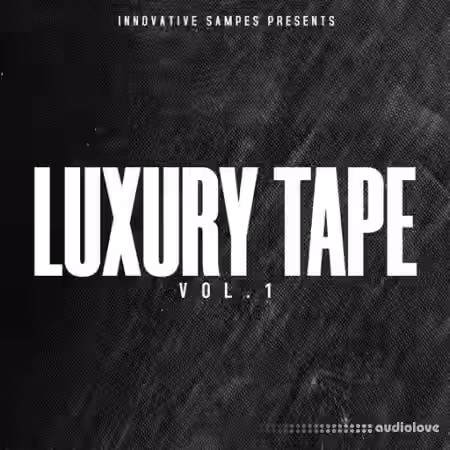Innovative Samples Luxury Tape Vol.1 [WAV] - Sample Pack Artwork