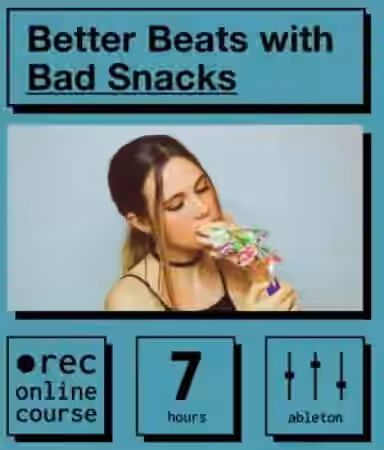 IO Music Academy Better Beats with Bad Snacks [TUTORiAL] - Sample Pack Artwork