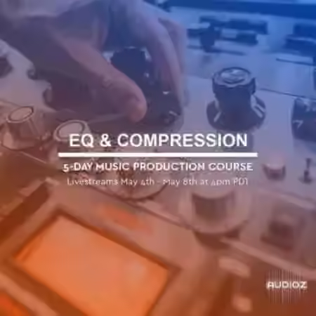 IO Music Academy EQ and Compression with Jay-J [TUTORiAL] - Sample Pack Artwork