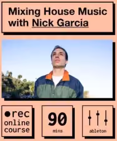 IO Music Academy Mixing House Music with Nick Garcia [TUTORiAL] - Sample Pack Artwork