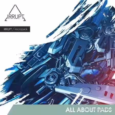 Irrupt All About Pads [WAV] - Sample Pack Artwork