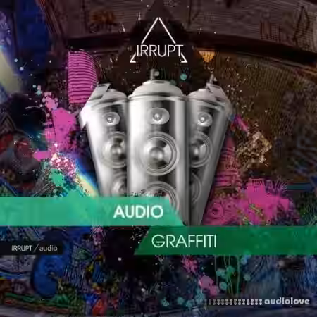 Irrupt Audio Graffiti [WAV] - Sample Pack Artwork
