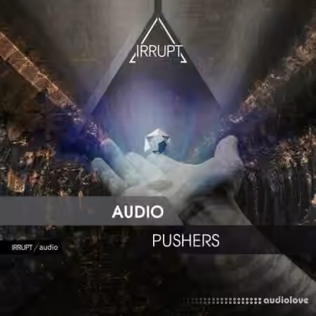 Irrupt Audio Pusher [WAV] - Sample Pack Artwork