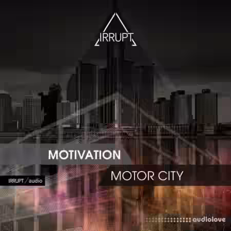 Irrupt Motivation Motor City [WAV] - Sample Pack Artwork