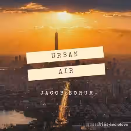 Jacob Borum Urban Air Vol.2 [WAV] - Sample Pack Artwork