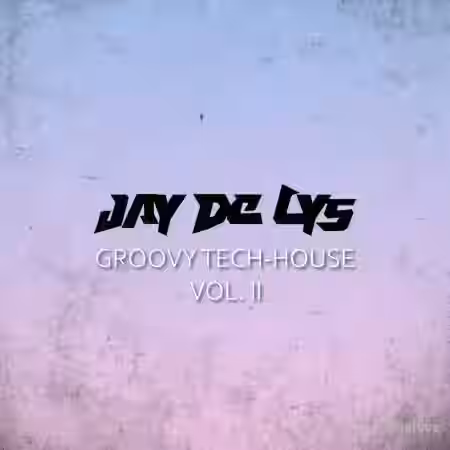 Jay de Lys Groovy Tech-House Vol.2 [WAV]