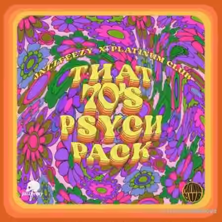 Jazzfeezy x Platinum Club That 70's Psych Pack [WAV] - Sample Pack Artwork