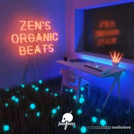 Jazzfeezy Zens Organic Beats [WAV] - Sample Pack Artwork
