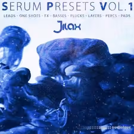 Jilax Serum Presets Vol.1 [Synth Presets] - Sample Pack Artwork