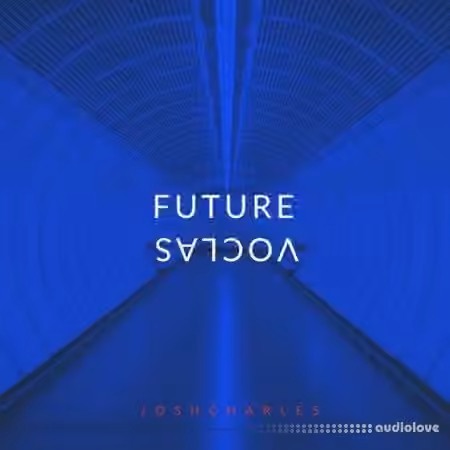 Josh Charles FUTURE VOCALS [WAV] - Sample Pack Artwork