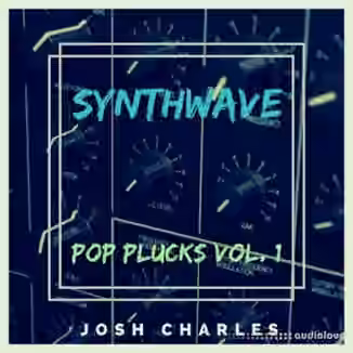 Josh Charles Synthwave Pop Plucks Vol.1 [WAV]