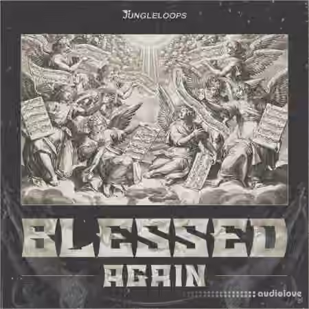 Jungle Loops Blessed Again [WAV, MiDi] - Sample Pack Artwork