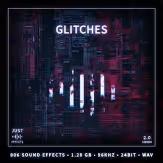 Just Sound Effects Glitches [WAV]