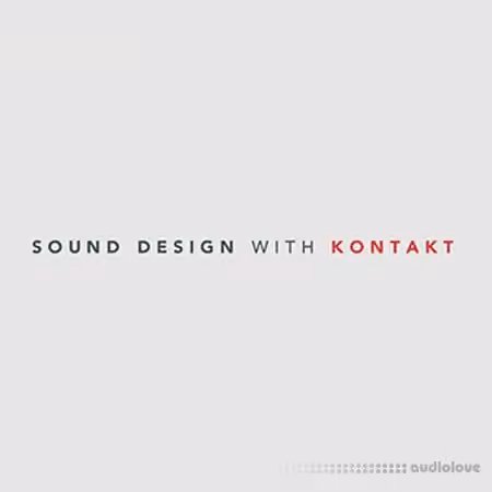 Kadenze Sound Design with KONTAKT [TUTORiAL] - Sample Pack Artwork