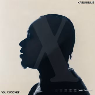 Kaelin Ellis Vol. X: Pocket [WAV]