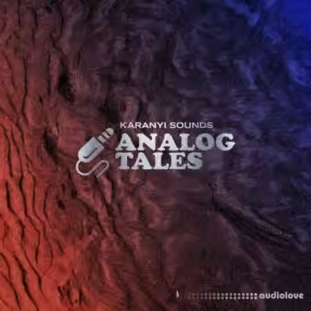 karanyi Sounds Analog Tales [KONTAKT] - Sample Pack Artwork