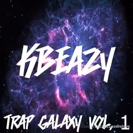 KBeaZy Trap Galaxy Vol.1 [WAV] - Sample Pack Artwork