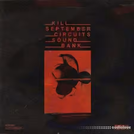 Kill September CIRCUITS Sound Bank [Synth Presets] - Sample Pack Artwork