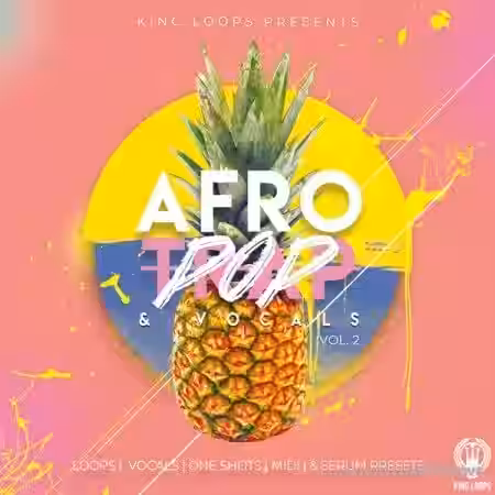 King Loops Afro Trap and Vocals Vol.2 [WAV, MiDi, Synth Presets] - Sample Pack Artwork