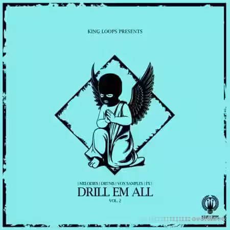 King Loops Drill Em All Volume 2 [WAV, MiDi] - Sample Pack Artwork