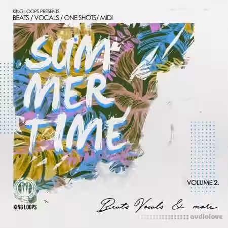 King Loops Summertime Beats And Vocals Volume 2 [WAV, MiDi] - Sample Pack Artwork