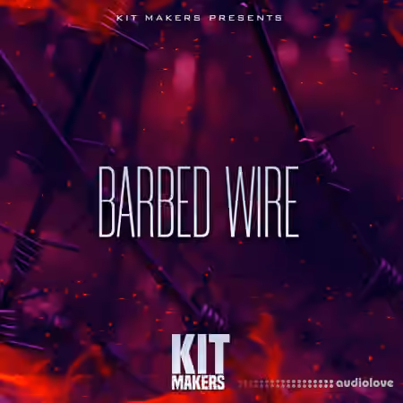 Kit Makers Barbed Wire [WAV] - Sample Pack Artwork