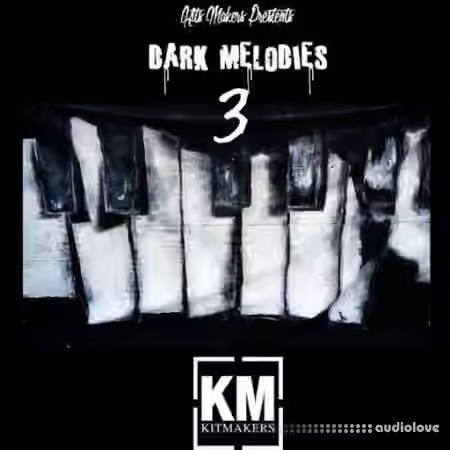 Kit Makers Dark Melodies 3 [WAV] - Sample Pack Artwork