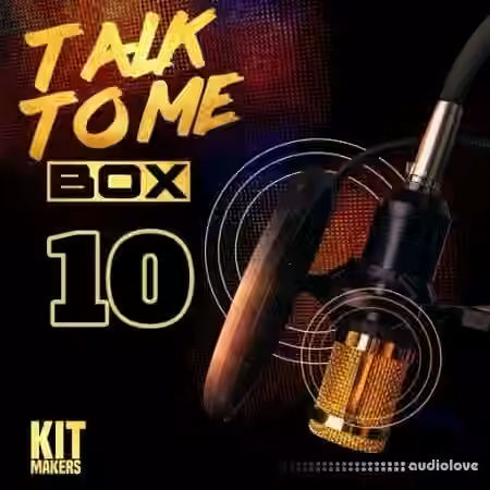 Kit Makers Talk To Me Box 10 [WAV] - Sample Pack Artwork