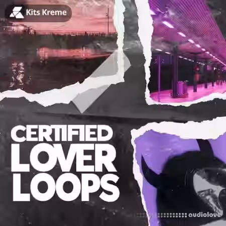 Kits Kreme Certified Lover Loops [WAV] - Sample Pack Artwork