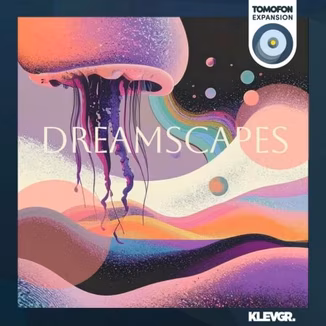 Klevgrand Dreamscapes Tomofon Expansion Pack [WiN, MacOSX, iOS]